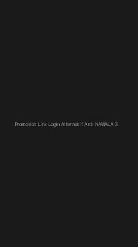 Tampilan Antarmuka Aplikasi Promoslot Link Login Alternatif Anti Nawala - 3