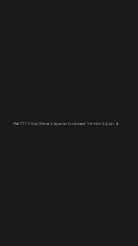 Tampilan Antarmuka Aplikasi Psk777 Situs Resmi Layanan Customer Service 24jam - 4