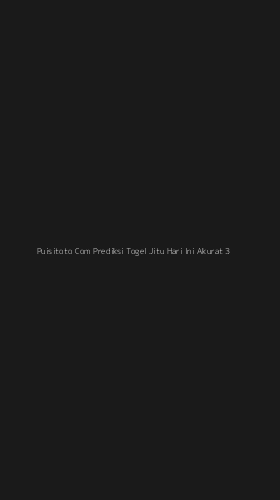 Tampilan Antarmuka Aplikasi Puisitoto Com Prediksi Togel Jitu Hari Ini Akurat - 3