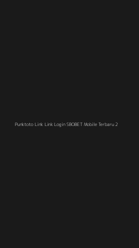 Tampilan Antarmuka Aplikasi Punktoto Link Link Login Sbobet Mobile Terbaru - 2