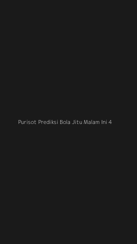 Tampilan Antarmuka Aplikasi Purisot Prediksi Bola Jitu Malam Ini - 4
