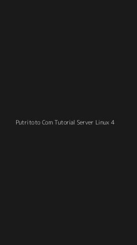 Tampilan Antarmuka Aplikasi Putritoto Com Tutorial Server Linux - 4