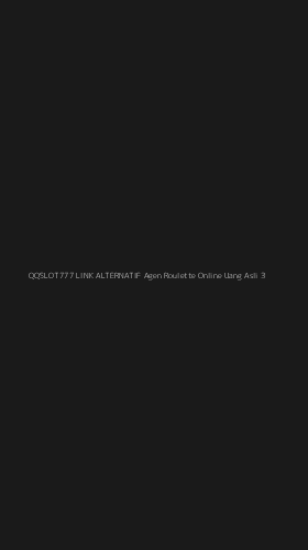Tampilan Antarmuka Aplikasi Qqslot777 Link Alternatif Agen Roulette Online Uang Asli - 3