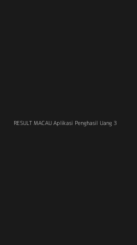 Tampilan Antarmuka Aplikasi Result Macau Aplikasi Penghasil Uang - 3