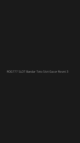 Tampilan Antarmuka Aplikasi Rog777 Slot Bandar Toto Slot Gacor Resmi - 3