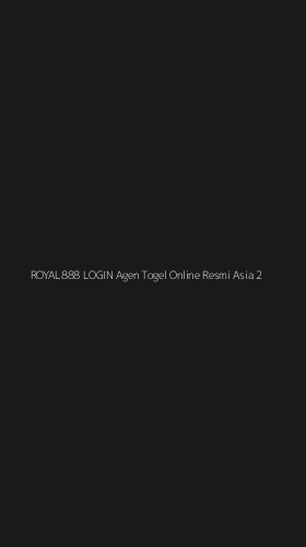 Tampilan Antarmuka Aplikasi Royal888 Login Agen Togel Online Resmi Asia - 2