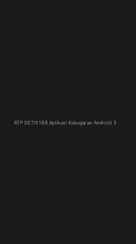 Tampilan Antarmuka Aplikasi Rtp Detik188 Aplikasi Kebugaran Android - 3