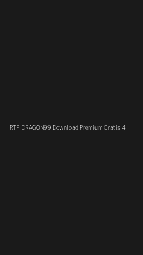 Tampilan Antarmuka Aplikasi Rtp Dragon99 Download Premium Gratis - 4