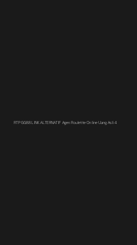 Tampilan Antarmuka Aplikasi Rtp Gg88 Link Alternatif Agen Roulette Online Uang Asli - 4