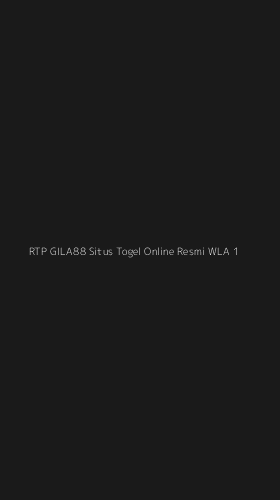 Tampilan Antarmuka Aplikasi Rtp Gila88 Situs Togel Online Resmi Wla - 1