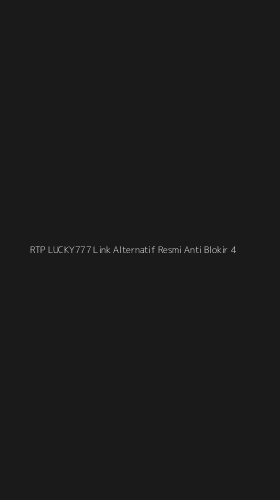 Tampilan Antarmuka Aplikasi Rtp Lucky777 Link Alternatif Resmi Anti Blokir - 4