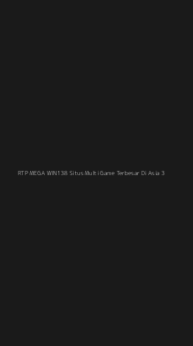 Tampilan Antarmuka Aplikasi Rtp Mega Win138 Situs Multi Game Terbesar Di Asia - 3