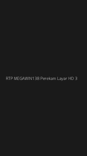 Tampilan Antarmuka Aplikasi Rtp Megawin138 Perekam Layar Hd - 3