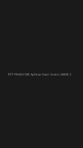 Tampilan Antarmuka Aplikasi Rtp Prada188 Aplikasi Kasir Gratis Umkm - 3