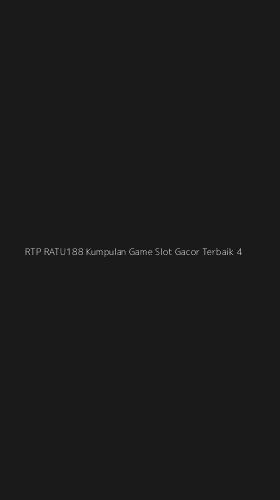 Tampilan Antarmuka Aplikasi Rtp Ratu188 Kumpulan Game Slot Gacor Terbaik - 4