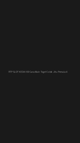 Tampilan Antarmuka Aplikasi Rtp Slot Kedai 69 Cara Main Togel Colok Jitu Pemula - 4