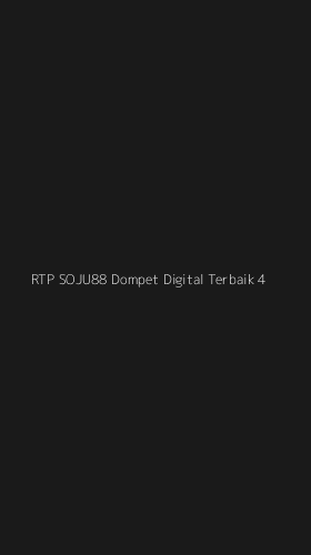 Tampilan Antarmuka Aplikasi Rtp Soju88 Dompet Digital Terbaik - 4
