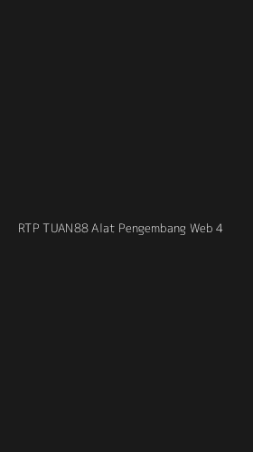 Tampilan Antarmuka Aplikasi Rtp Tuan88 Alat Pengembang Web - 4