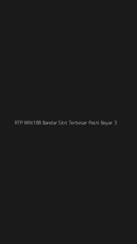 Tampilan Antarmuka Aplikasi Rtp Win188 Bandar Slot Terbesar Pasti Bayar - 3