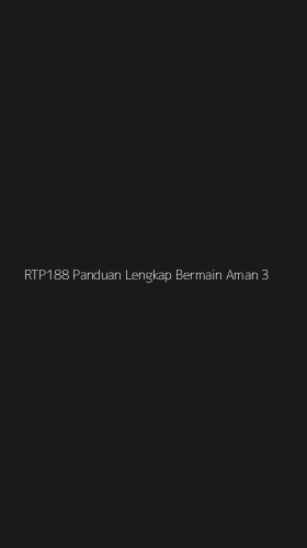 Tampilan Antarmuka Aplikasi Rtp188 Panduan Lengkap Bermain Aman - 3