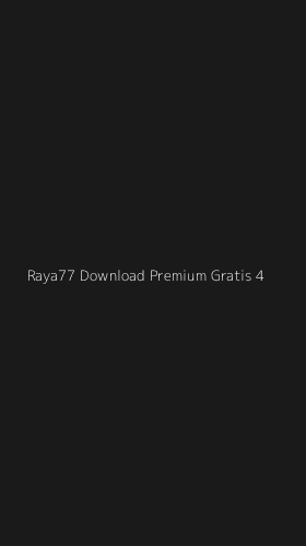 Tampilan Antarmuka Aplikasi Raya77 Download Premium Gratis - 4