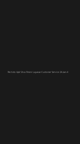 Tampilan Antarmuka Aplikasi Rectoto Apk Situs Resmi Layanan Customer Service 24jam - 4