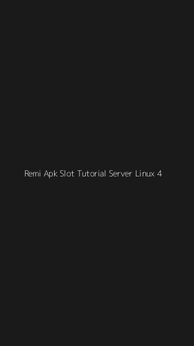 Tampilan Antarmuka Aplikasi Remi Apk Slot Tutorial Server Linux - 4