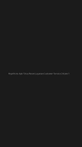 Tampilan Antarmuka Aplikasi Royalltoto Apk Situs Resmi Layanan Customer Service 24jam - 1