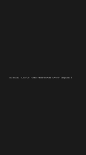 Tampilan Antarmuka Aplikasi Royaltoto11 Aplikasi Portal Informasi Game Online Terupdate - 3