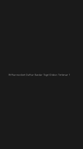 Tampilan Antarmuka Aplikasi Rtfharmonibet Daftar Bandar Togel Diskon Terbesar - 1