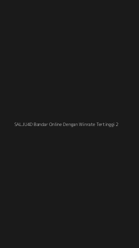 Tampilan Antarmuka Aplikasi Salju4d Bandar Online Dengan Winrate Tertinggi - 2