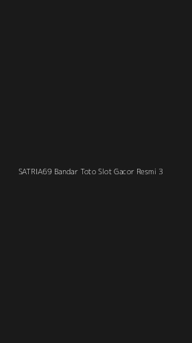 Tampilan Antarmuka Aplikasi Satria69 Bandar Toto Slot Gacor Resmi - 3
