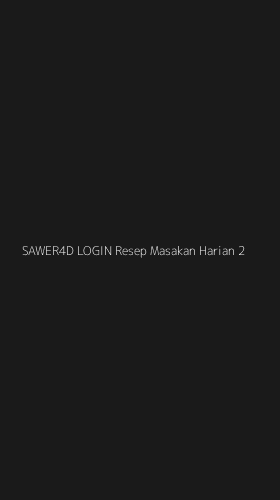 Tampilan Antarmuka Aplikasi Sawer4d Login Resep Masakan Harian - 2