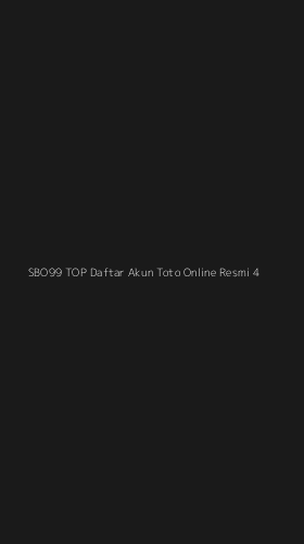Tampilan Antarmuka Aplikasi Sbo99 Top Daftar Akun Toto Online Resmi - 4