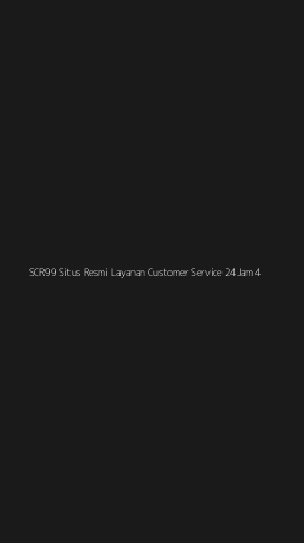 Tampilan Antarmuka Aplikasi Scr99 Situs Resmi Layanan Customer Service 24jam - 4