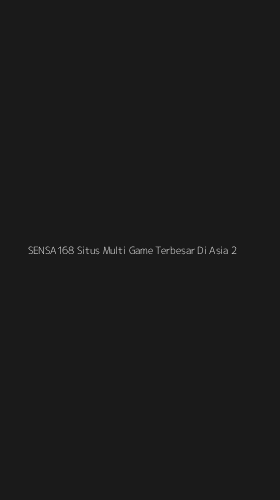 Tampilan Antarmuka Aplikasi Sensa168 Situs Multi Game Terbesar Di Asia - 2