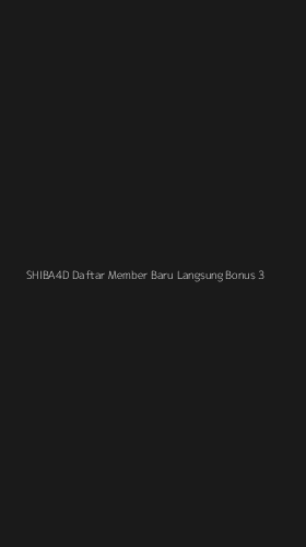 Tampilan Antarmuka Aplikasi Shiba4d Daftar Member Baru Langsung Bonus - 3