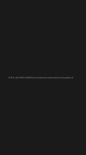 Tampilan Antarmuka Aplikasi Situs Judi Ratu188 Portal Informasi Game Online Terupdate - 4