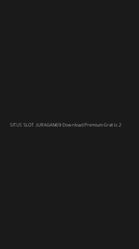 Tampilan Antarmuka Aplikasi Situs Slot Juragan69 Download Premium Gratis - 2