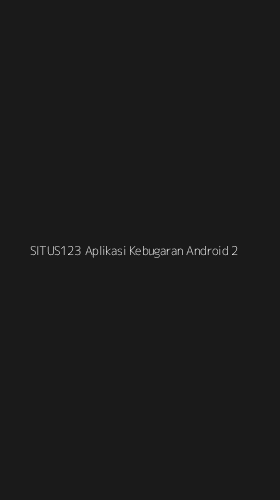 Tampilan Antarmuka Aplikasi Situs123 Aplikasi Kebugaran Android - 2