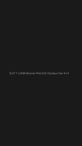 Tampilan Antarmuka Aplikasi Slot 1 Login Bocoran Pola Slot Olympus Hari Ini - 4
