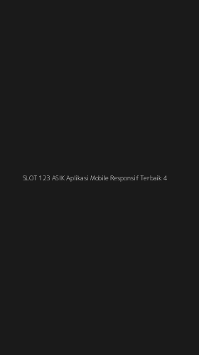 Tampilan Antarmuka Aplikasi Slot 123 Asik Aplikasi Mobile Responsif Terbaik - 4