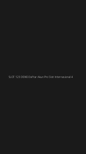 Tampilan Antarmuka Aplikasi Slot 123 Demo Daftar Akun Pro Slot Internasional - 4