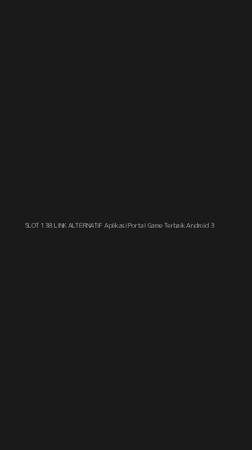 Tampilan Antarmuka Aplikasi Slot 138 Link Alternatif Aplikasi Portal Game Terbaik Android - 3