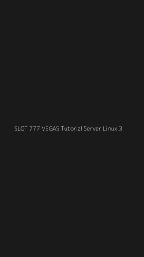 Tampilan Antarmuka Aplikasi Slot 777 Vegas Tutorial Server Linux - 3