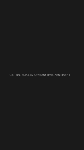 Tampilan Antarmuka Aplikasi Slot 888 Asia Link Alternatif Resmi Anti Blokir - 1