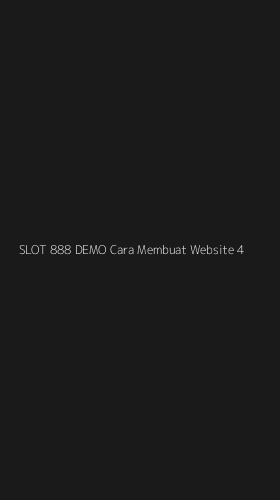 Tampilan Antarmuka Aplikasi Slot 888 Demo Cara Membuat Website - 4