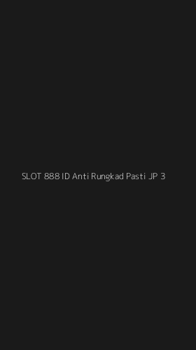 Tampilan Antarmuka Aplikasi Slot 888 Id Anti Rungkad Pasti Jp - 3