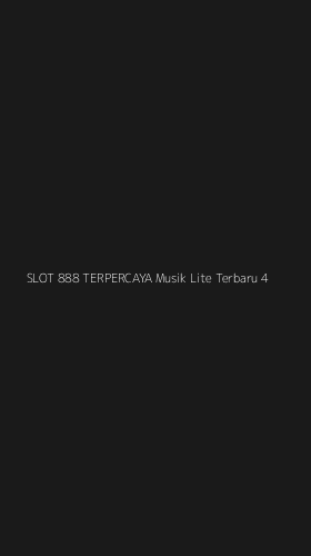 Tampilan Antarmuka Aplikasi Slot 888 Terpercaya Musik Lite Terbaru - 4
