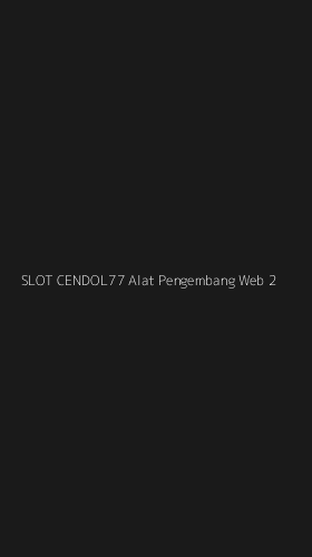 Tampilan Antarmuka Aplikasi Slot Cendol77 Alat Pengembang Web - 2